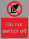 do-not-switch-off-prohibition-sign~